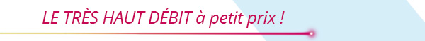 Numericable-le très haut débit à petit prix